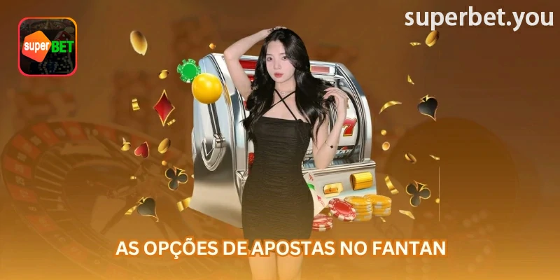 Exemplo visual relacionado a Fantan na superbet