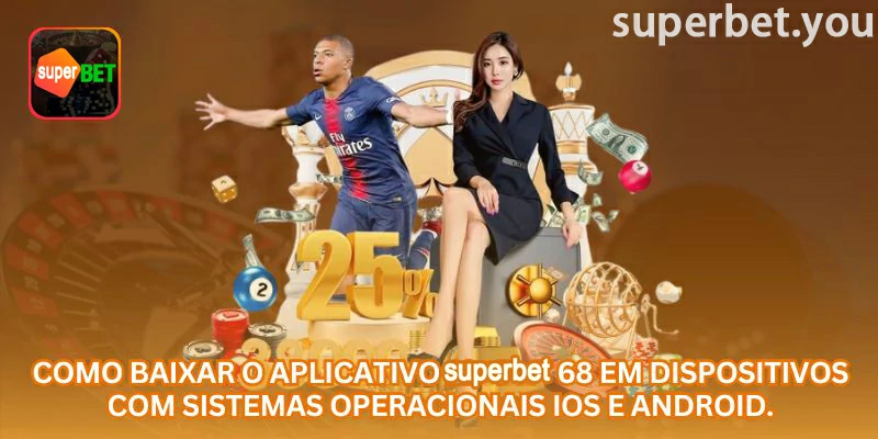 Exemplo visual relacionado a plataforma superbet na superbet