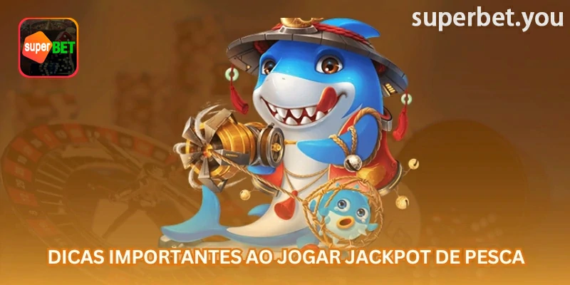 Tela de Jackpot da Pesca disponível em superbet.you