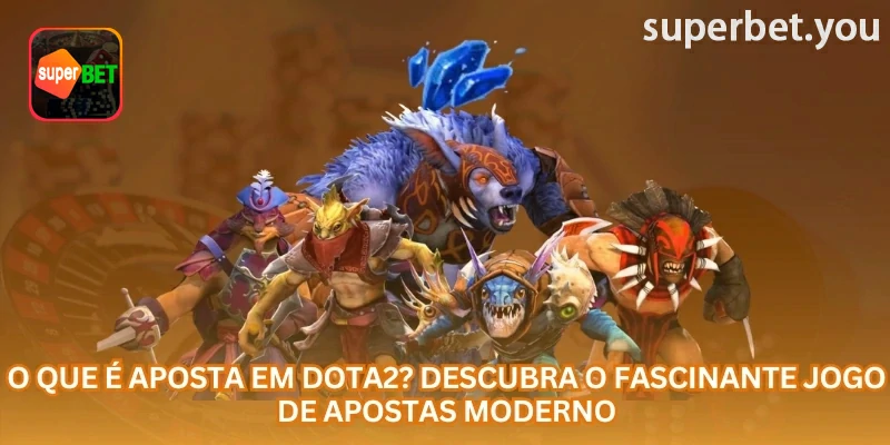 Exemplo visual relacionado a apostas em Dota 2 na superbet