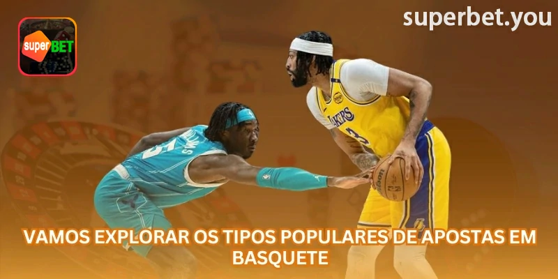 Exemplo visual relacionado a apostas em basquete na superbet