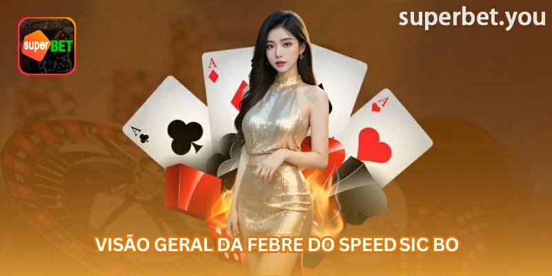 Speed Sic Bo na superbet com informações da interface