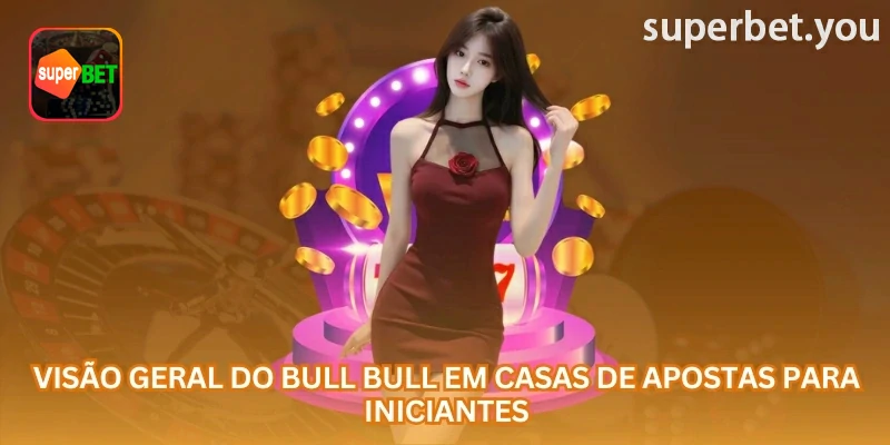 Detalhes de Bull Bull para conferência do usuário